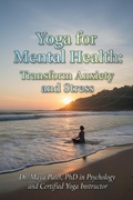 Cover: Yoga for Mental Health: Transform Anxiety and Stress - Anthony Smith