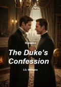 Cover: The Duke's Confession (For The Love Of, #1) - Ian Williams