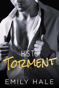 Cover: His To Torment: A Billionaire Romance (Lee Family Billionaires, #3) - Wind Color Press
