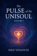 Cover: THE PULSE OF THE UNISOUL Vol- I - DEO VOLENTE