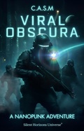 Cover: Viral Obscura (Silent Horizons, #2) - Fluffster Media