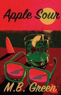 Enlarge image Cover: Apple Sour - Dead Ink Press