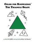Cover: Color for Knowledge - Walter the Educator's Color for Knowledge(TM) Book Series