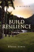 Cover: Build Resilience - Page Publishing, Inc.