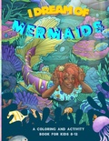 Cover: I Dream of Mermaids - Kuumba Publishing