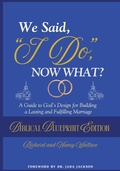 Cover: We Said, "I Do," Now What? - Publish Reimagined