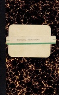Cover: Lawrence Weiner: Terminal Boundaries and a Natural Water Course Diverted Reduced or Displaced - Primary Information