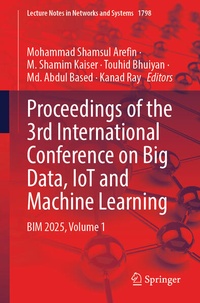 Enlarge image Cover: Proceedings of the 3rd International Conference on Big Data, IoT and Machine Learning - Springer