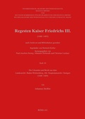 Cover: Regesten Kaiser Friedrichs III. (1440-1493) nach Archiven und Bibliotheken geordnet - B&ouml;hlau