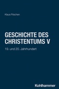 Cover: Geschichte des Christentums V - Kohlhammer
