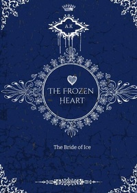 Enlarge image Cover: The Frozen Heart - tredition