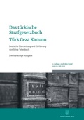 Cover: Das t&uuml;rkische Strafgesetzbuch - T&uuml;rk Ceza Kanunu - Duncker & Humblot