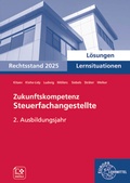 Cover: L&ouml;sungen zu 74849 Zukunftskompetenz Steuerfachangestellte Lernsituationen 2. Ausbildungsjahr - Europa-Lehrmittel