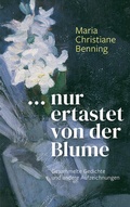 Cover: . nur ertastet von der Blume - Freies Geistesleben