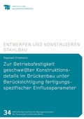 Cover: Zur Betriebsfestigkeit geschwei&szlig;ter Konstruktionsdetails im Br&uuml;ckenbau unter Ber&uuml;cksichtigung fertigungsspezifischer Einflussparameter - Shaker