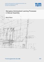 Cover: Managing Individualized Learning Processes in Manual Assembly - utzverlag GmbH