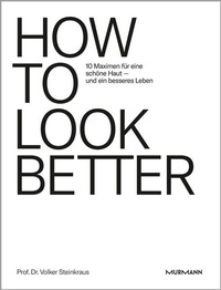Enlarge image Cover: HOW TO LOOK BETTER. - Murmann