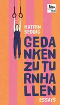 Cover: Gedanken zu Turnhallen - Literatur Quickie