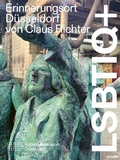 Cover: Erinnerungsort D&uuml;sseldorf von Claus Richter - DISTANZ Verlag