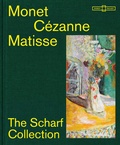 Cover: Monet - C&eacute;zanne - Matisse: The Scharf Collection - Dr. Cantz'sche Verlagsgesellschaft mbH & Co. KG