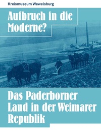 Enlarge image Cover: Aufbruch in die Moderne? - Kreismuseum Wewelsburg