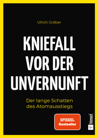 Bild vergrößern Bild: Kniefall vor der Unvernunft - Mentoren-Media-Verlag