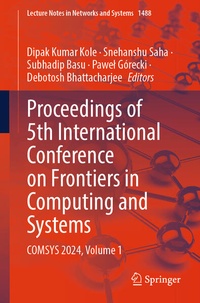 Enlarge image Cover: Proceedings of 5th International Conference on Frontiers in Computing and Systems - Springer