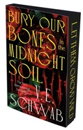 Cover: Bury Our Bones in the Midnight Soil - Tor