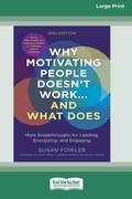 Cover: Why Motivating People Doesn't Work...and What Does, Second Edition - READHOWYOUWANT