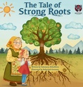 Cover: The Tale of Strong Roots - Maple Deer Entertainment