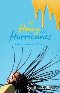 Enlarge image Cover: Of Honey and Hurricanes - Archway Publishing