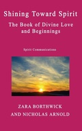 Cover: Shining Toward Spirit - Z & N Publishing