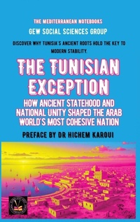 Enlarge image Cover: The Tunisian Exception - Global East-West (London)
