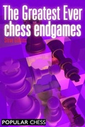 Cover: The Greatest Ever Chess Endgames - Simon + Schuster LLC