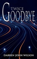Cover: Twice Goodbye - Asys Publishing
