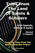Cover: Tales From The Land Of Saints & Scholars - Clive Gilson