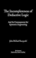Cover: The Incompleteness of  Deductive Logic - Zhi Systems