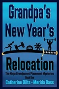 Cover: Grandpa's New Year's Relocation - Top Hat Cat Publishing LLC