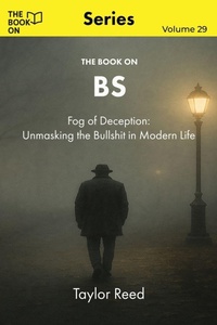 Enlarge image Cover: The Book On BS - The Book On Publishing