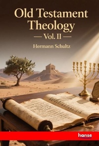 Enlarge image Cover: Old Testament Theology - Hansebooks