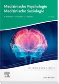 Bild: Kurzlehrbuch Medizinische Psychologie - Medizinische Soziologie - Urban & Fischer