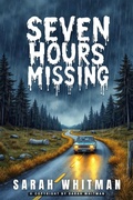 Cover: Seven Hours Missing - epubli