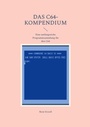 Cover: Das C64-Kompendium - BoD - Books on Demand