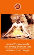 Cover: Swami Vignanananda und der Weg des Prana Yoga - BoD - Books on Demand