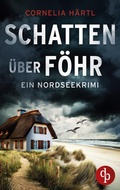 Cover: Schatten &uuml;ber F&ouml;hr - Ein Nordseekrimi-Reihe