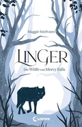 Cover: Linger (Die W&ouml;lfe von Mercy Falls, Band 2) - Loewe