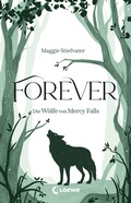 Cover: Forever (Die W&ouml;lfe von Mercy Falls, Band 3) - Loewe
