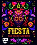 Cover: Fiesta - Das Mexiko-Kochbuch - Edition Michael Fischer / EMF Verlag