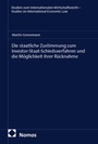 Cover: Die staatliche Zustimmung zum Investor-Staat-Schiedsverfahren und die Möglichkeit ihrer Rücknahme - Nomos