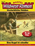 Cover: Wildwest-Roman - Unsterbliche Helden 86 - Bastei L&uuml;bbe
